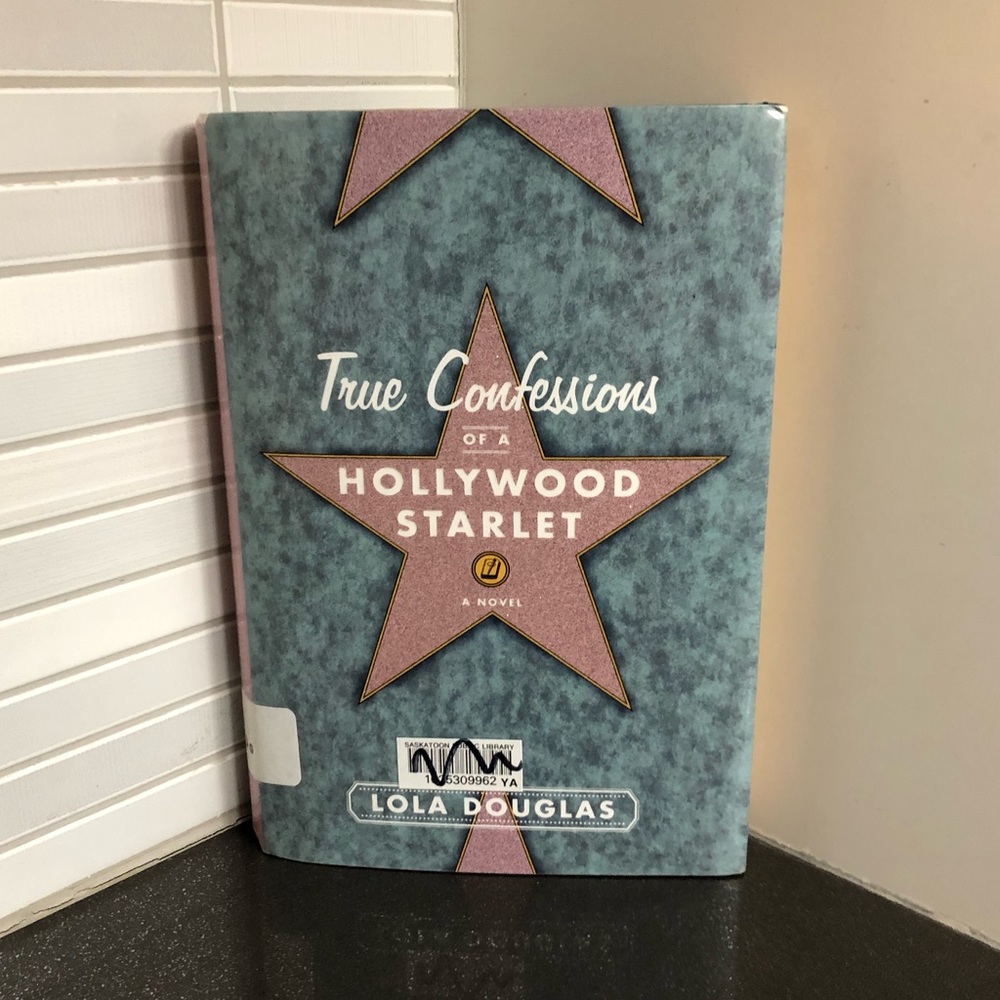 😎True Confessions of a Hollywood Starlet hardcover